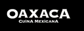 Oaxaca Cuina Mexicana